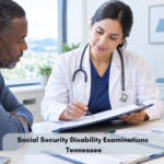 Social Security Disability Examinations Tennessee