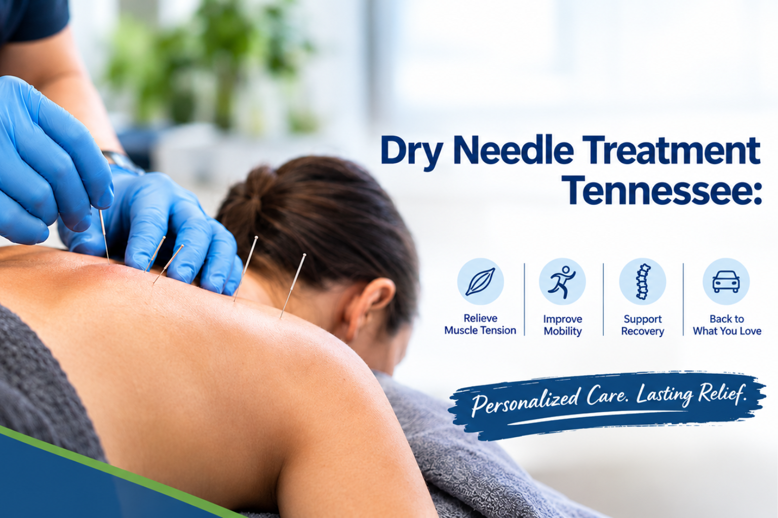 Dry Needle Treatment Tennessee